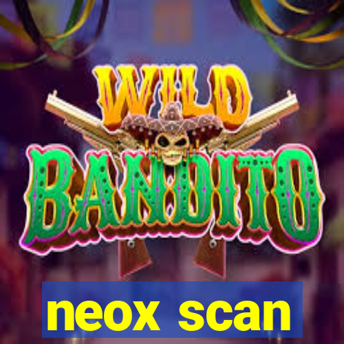 neox scan